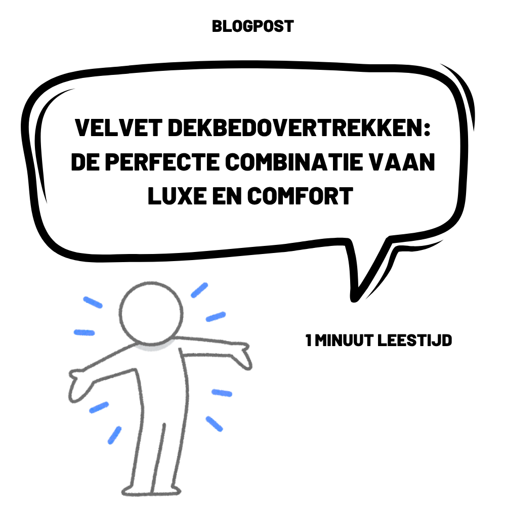Velvet dekbedovertrekken: de perfecte combinatie van luxe en comfort
