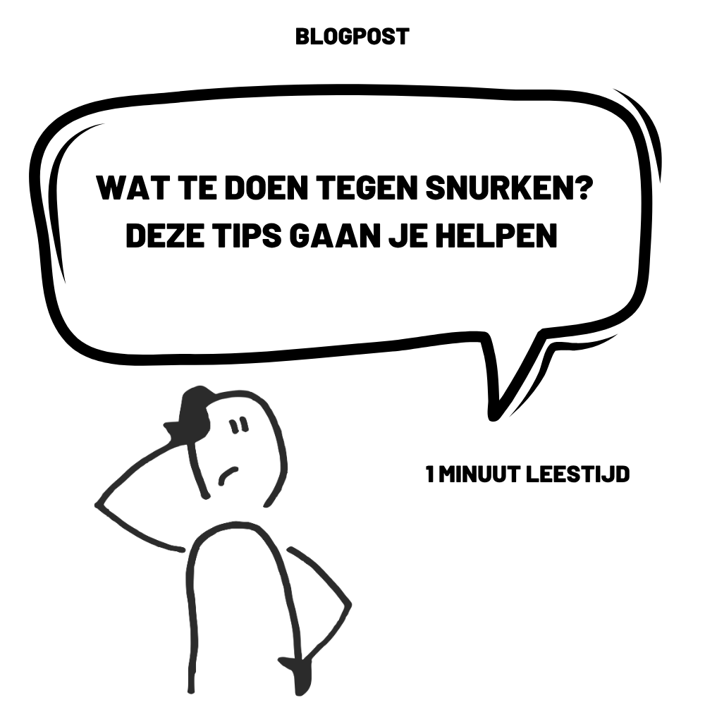 Wat te doen tegen snurken? Deze tips gaan je helpen!